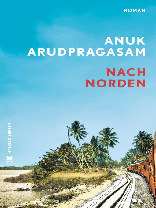 Title details for Nach Norden by Anuk Arudpragasam - Available